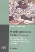 Capa do livro a militarização da burocracia