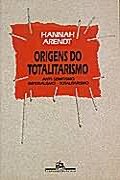 Capa do livro Origens do Totalitarismo