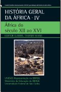 Capa do livro História Geral da África: África do século XII ao XVI . V.4.