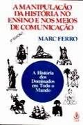 Capa do livro A manipulao da histria no ensino e nos meos de comunicao