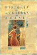 Capa do livro a História das mulheres no Brasil