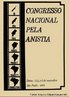 O regime ditatorial implantado no Brasil por meio do golpe civil-militar de abril de 1964, seguido pelos atos institucionais, mergulhou o pas nos chamados Anos de Chumbo. A campanha pela anistia, iniciada em meados dos anos 1970, aglutinou movimentos sociais e associaes civis, destacando-se o Movimento Feminino pela Anistia (MFPA) e o Comit Brasileiro pela Anistia (CBA) que lutaram contra a ditadura e pelo restabelecimento da democracia. Esse combate empreendido por diversos setores da sociedade culminou com a aprovao pelo Congresso da chamada Lei de Anistia (Lei n 6.683, de 28 de agosto de 1979). A lei, no entanto, no significou o fim da luta de vrios setores da sociedade. A forma como se definiu a anistia no Brasil implicou a continuidade da mobilizao e a impossibilidade de esquecimento. O debate permanece nos meios polticos e acadmicos, assim como permanece a batalha pela busca de reparao para familiares dos mortos e desaparecidos, bem como pela abertura dos arquivos militares. <br><br/> Palavras-chave: anistia, censura, democracia, direitos humanos, ditadura civil-militar, movimentos sociais, violncia.